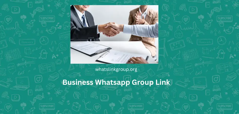 business trade shake hand in a deal of business whatsapp group link